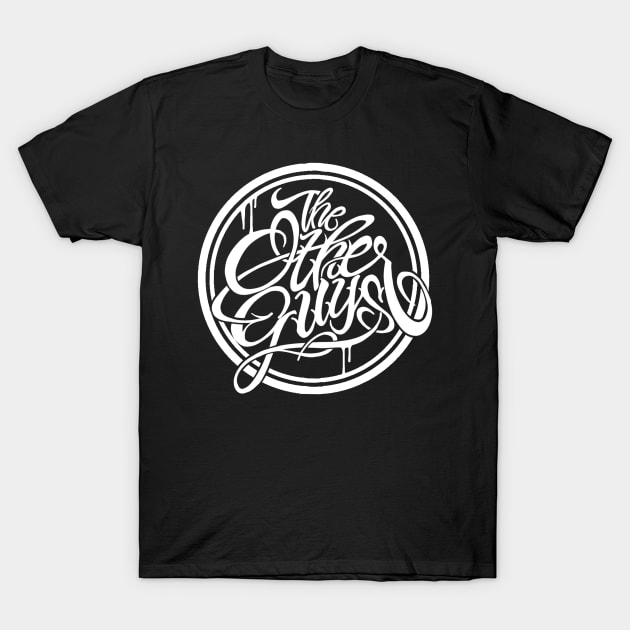 The Other Guys T-Shirt by SCRYPTK